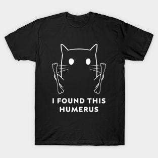 Funny I Found This Humerus CAT Boo Ghost Halloween Costume T-Shirt